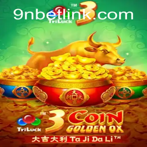 Experience the Thrilling World of 3CoinGoldenOX on 9Nbet