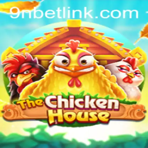 Exploring The Exciting World of TheChickenHouse and the Role of 9Nbet